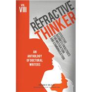 The Refractive Thinker®: Vol. VIII: Effective Business Practices for Motivation and Communication