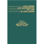 Life Crises and Experiences of Loss in Adulthood