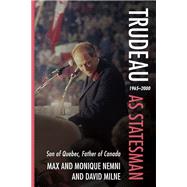 Trudeau as Statesman
