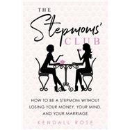 The Stepmoms' Club