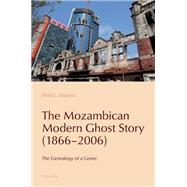 The Mozambican Modern Ghost Story (1866–2006)