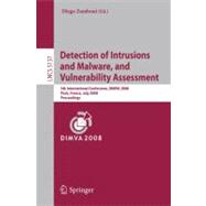 Detection of Intrusions and Malware, and Vulnerability Assessment: 5th International Conference, Dimva 2008, Paris, France, July 10-11, 2008, Proceedings