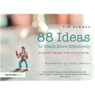 88 Ideas to Teach More Effectively: Forget being the favourite!