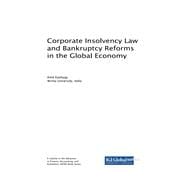 Corporate Insolvency Law and Bankruptcy Reforms in the Global Economy