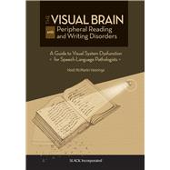 The Visual Brain and Peripheral Reading and Writing Disorders