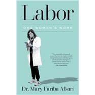 Labor One Woman's Work