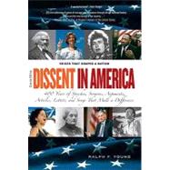 Dissent in America : Voices That Shaped a Nation