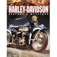 Harley-Davidson History and Mystique