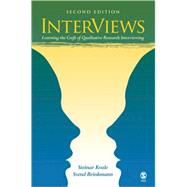 InterViews : Learning the Craft of Qualitative Research Interviewing