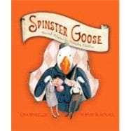 Spinster Goose Twisted Rhymes for Naughty Children