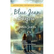 Blue Jean Bayou