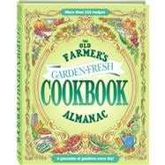 The Old Farmer's Almanac Garden-Fresh Cookbook