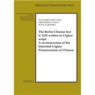 The Berlin Chinese Text U 5335 Written in Uighur Script
