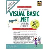 The Complete Visual Basic .NET Training Course, Student Edition
