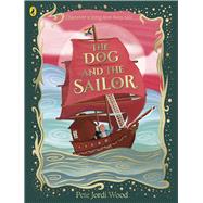 The Dog and the Sailor,9780241545416