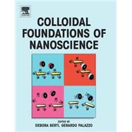 Colloidal Foundations of Nanoscience