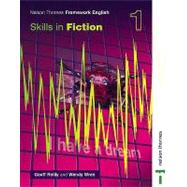 Nelson Thornes Framework English Skills in Fiction 1