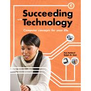 Succeeding with Technology, 4th Edition