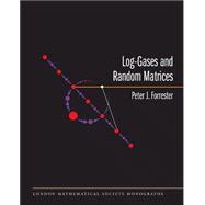 Log-gases and Random Matrices: (Lms-34)