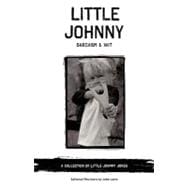 Little Johnny Sarcasm and Wit : A collection of little johnny Jokes