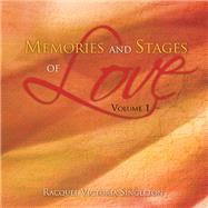 Memories and Stages of Love