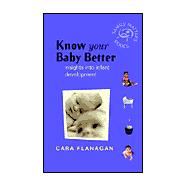 Know Your Baby Better : Insights into Infant Development