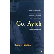 Co. Aytch A Confederate Memoir of the Civil War