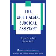 The Ophthalmic Surgical Assistant