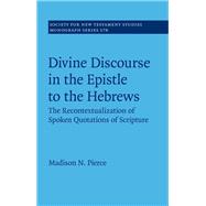 Divine Discourse in the Epistle to the Hebrews