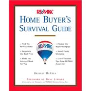 RE/MAX® Home Buyer's Survival Guide