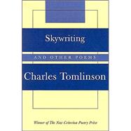 Skywriting And Other Poems