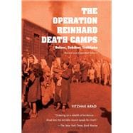 The Operation Reinhard Death Camps