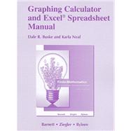 Graphing Calculator and Excel Spreadsheet Manual for Finite Mathematics for Business, Economics, Life Sciences and Social Sciences