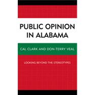 Public Opinion in Alabama Looking Beyond the Stereotypes