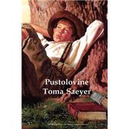 Pustolovine Toma Saeyer / the Adventues of Tom Sawyer