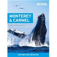 Moon Monterey & Carmel With Santa Cruz & Big Sur