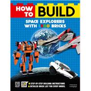 How to Build Space Explorers With Lego Bricks