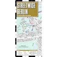 Streetwise Berlin: City Center Street Map of Berlin, Germany