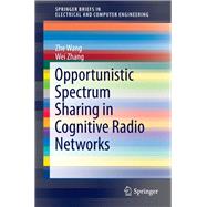 Opportunistic Spectrum Sharing in Cognitive Radio Networks
