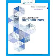 Shelly Cashman Series Microsoft Office 365 & Outlook 2019 Comprehensive