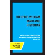Frederic William Maitland, Historian