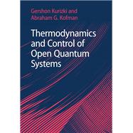 Thermodynamics and Control of Open Quantum Systems