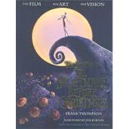 Tim Burton's The Nightmare Before Christmas The Film - The Art - The Vision