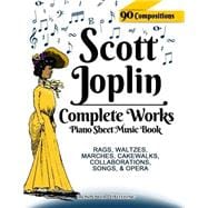 Scott Joplin Complete Works Piano Sheet Music Book
