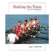 Making the Team: A Guide for Managers