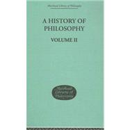 History of Philosophy: Volume II
