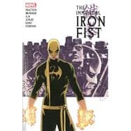 Immortal Iron Fist The Complete Collection Volume 1
