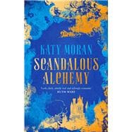 Scandalous Alchemy