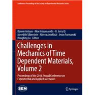 Challenges in Mechanics of Time Dependent Materials