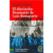 El dieciocho brumario de Luis Bonaparte / The 18 Brumaire of Louis Bonaparte
